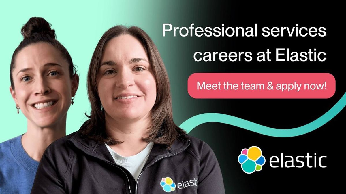 Inside Elastic's professional services team: careers driving customer outcomes