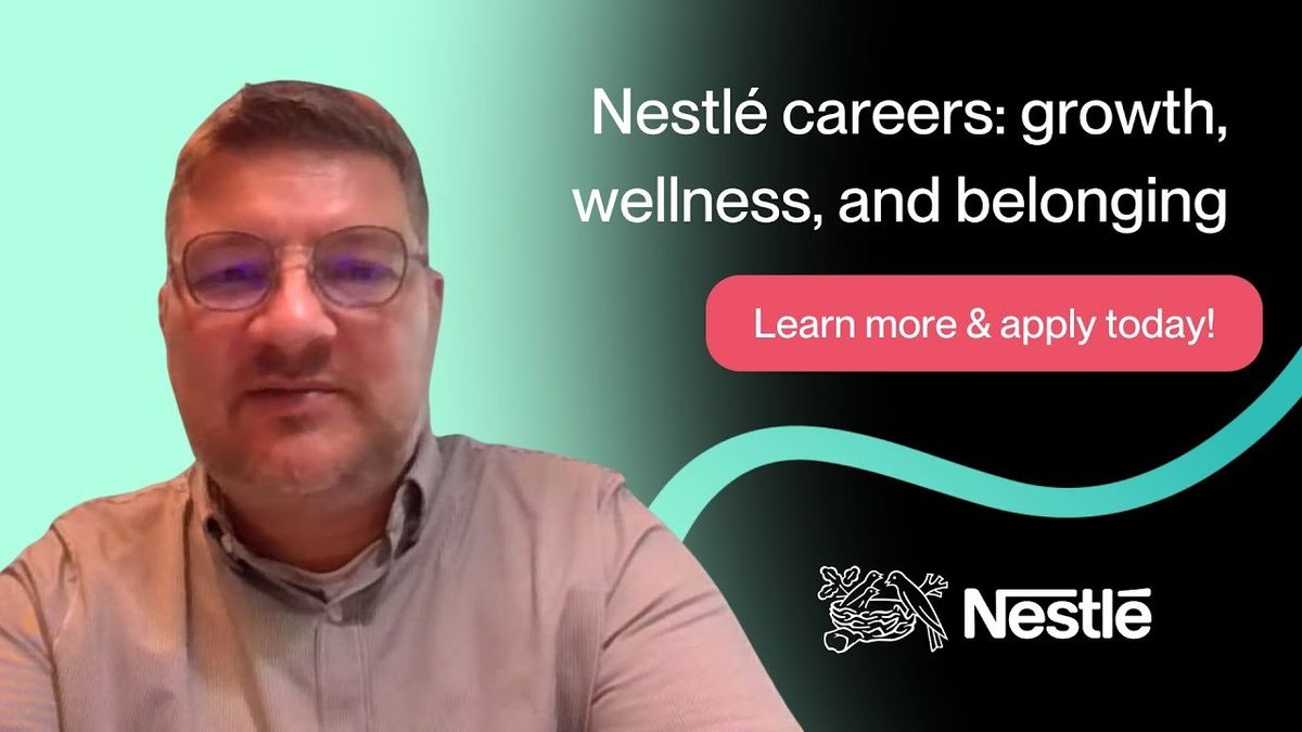 Nestlé careers: Growth, wellness, and belonging